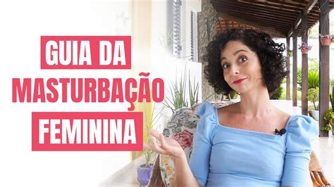 sexo feminino video|masturbacao.